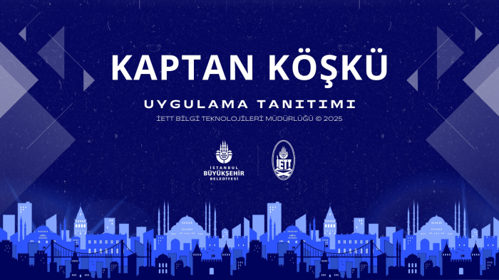 Kaptan Köşkü Uygulaması