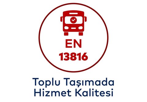 EN 13816 Toplu Taşımada Hizmet Kalitesi